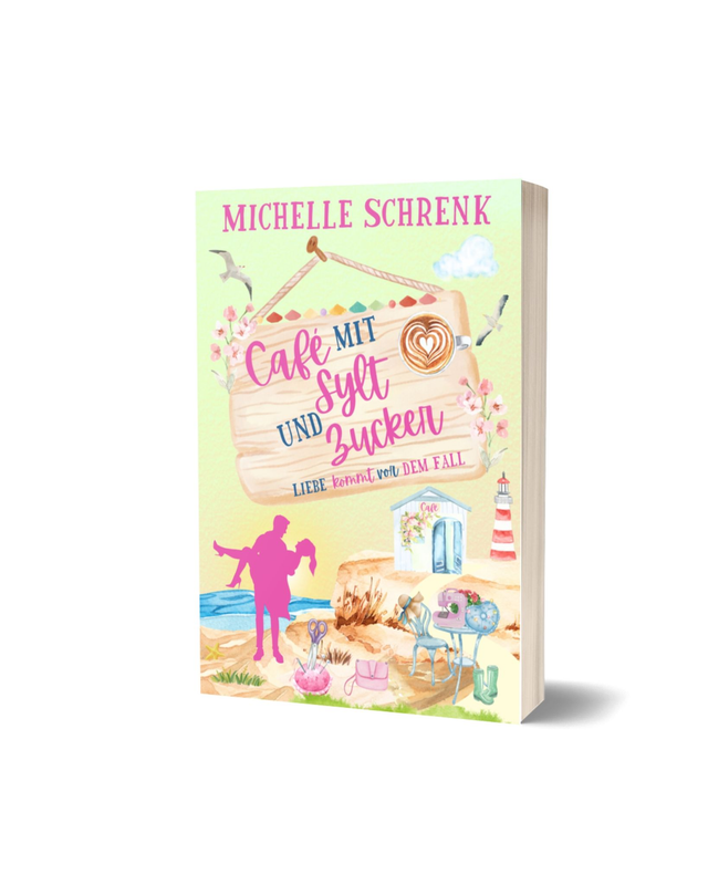 Café mit Sylt & Zucker 8 "Liebe kommt vor dem Fall" (Taschenbuch)