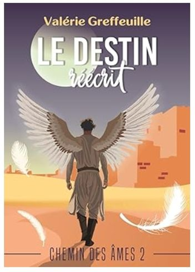 Le destin réécrit Valérie Greffeuille