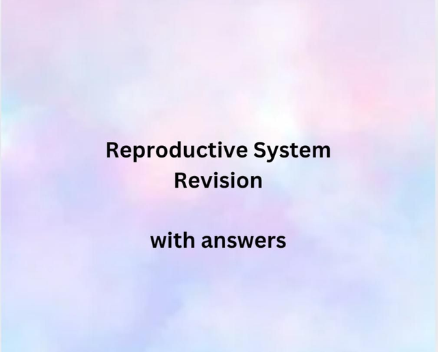 Reproductive System Revision