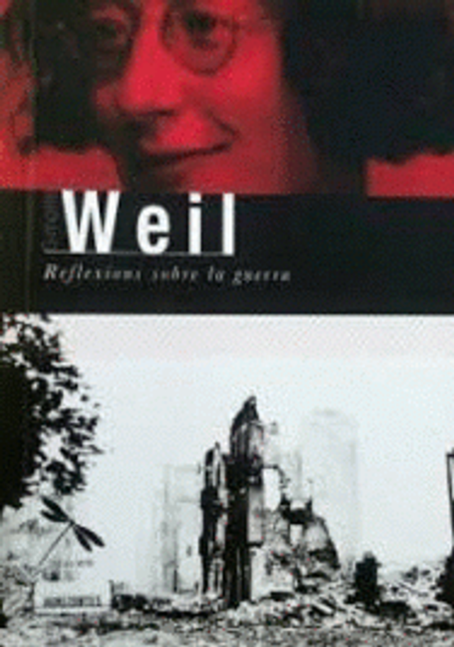 Reflexions sobre la guerra - Simone Weil