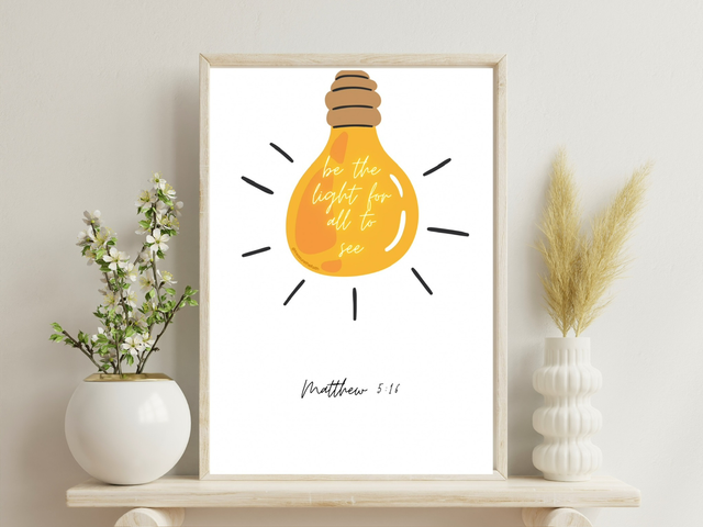 Be the light for all to see Matthew 5:16 print