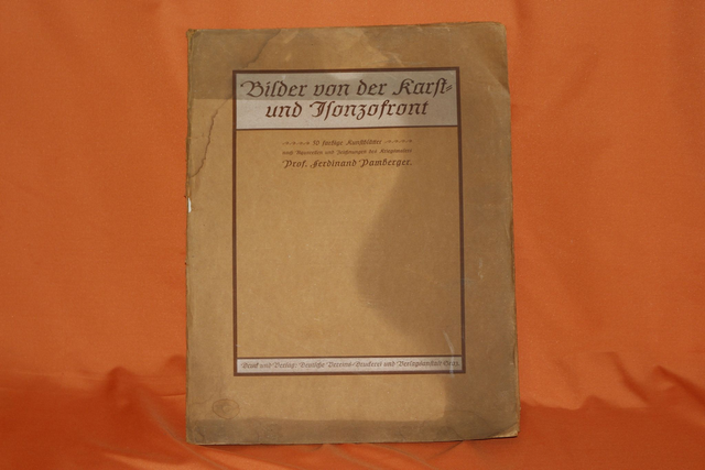 Bilder der Karst und Isonzofront