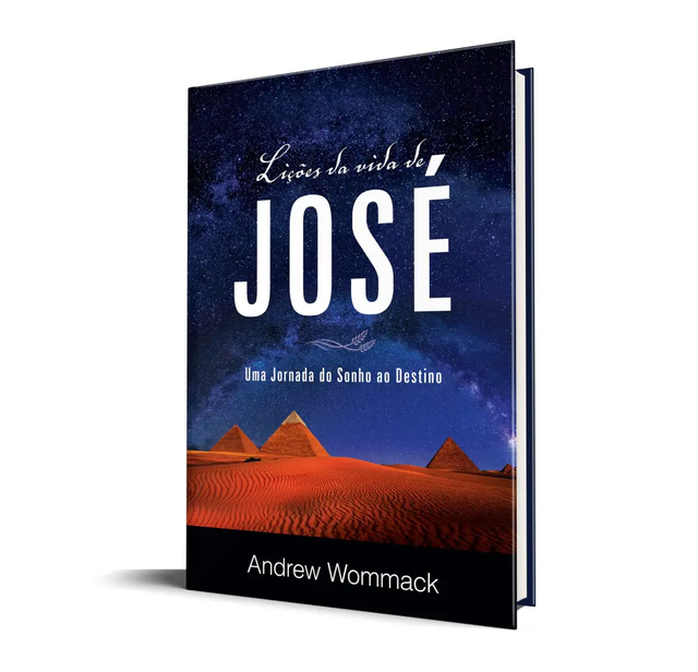 Lições da Vida de José - Andrew Wommack