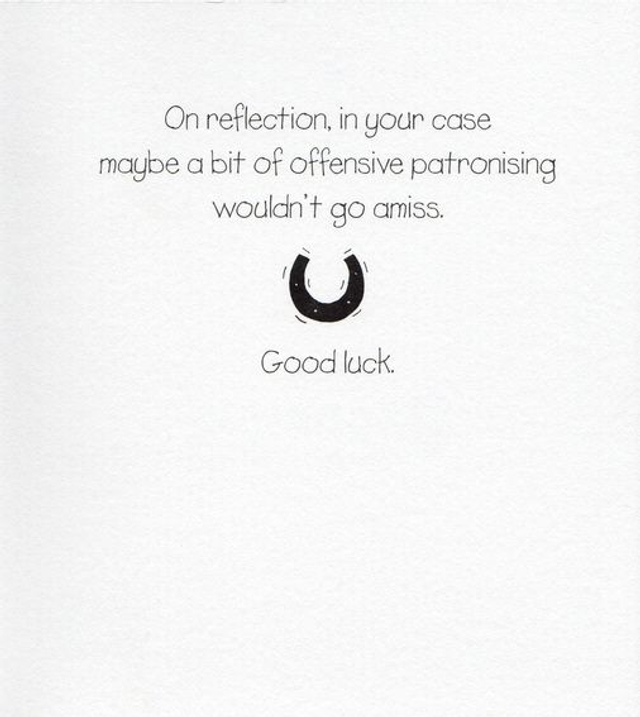 I Refuse To Wish You Good Luck - Greeting Card