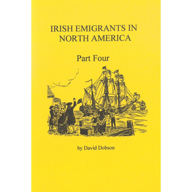 Irish Ancestry - Irish Emigrants in North America Part 4