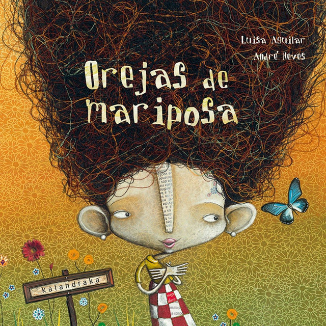 Orejas de mariposa - André Neves, Luisa Aguilar