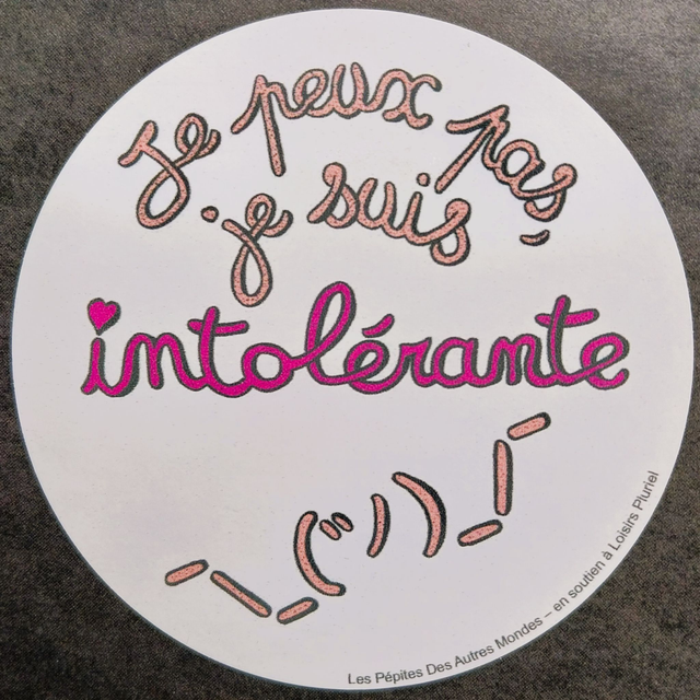 Sticker "Je peux pas, je suis intolérante"