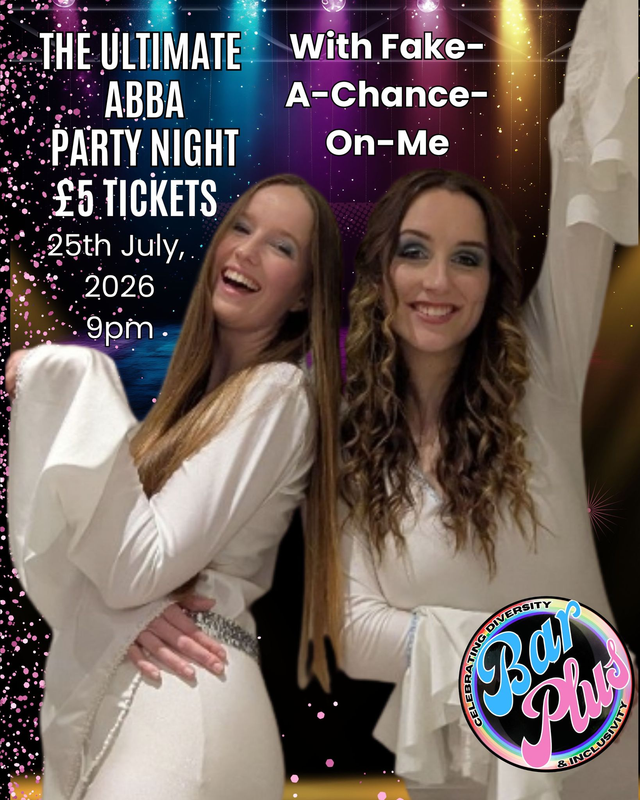 Fake A Chance On Me - ABBA TRIBUTE ACT _ 27th July 2026 9pm
