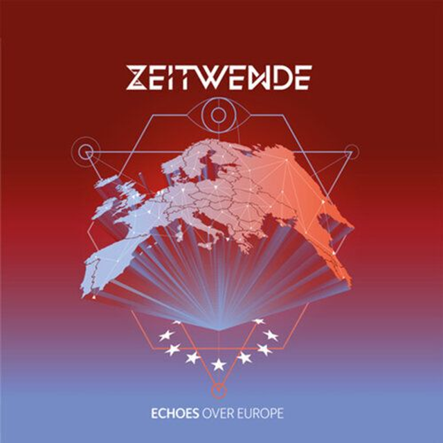 Zeitwende - Echoes Over Europe