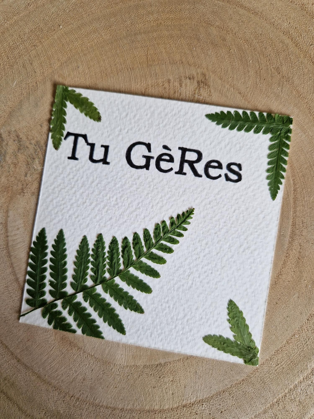 Carte Herbier à message &quot;Tu Gères&quot;