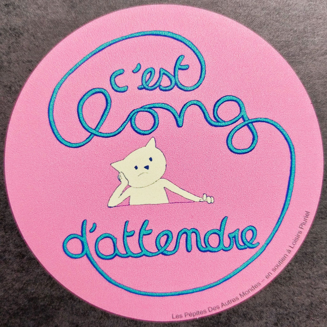 Sticker "C'est long d'attendre"