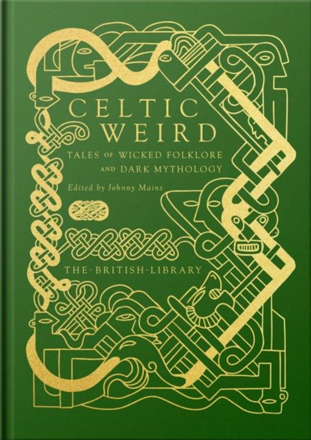 Celtic Weird | Johnny Mains (ed.)