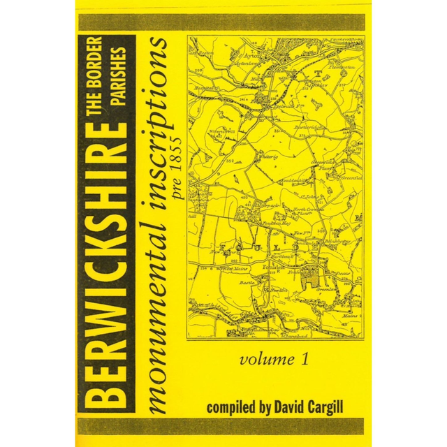 Berwickshire Volume 1 - The Border Parishes