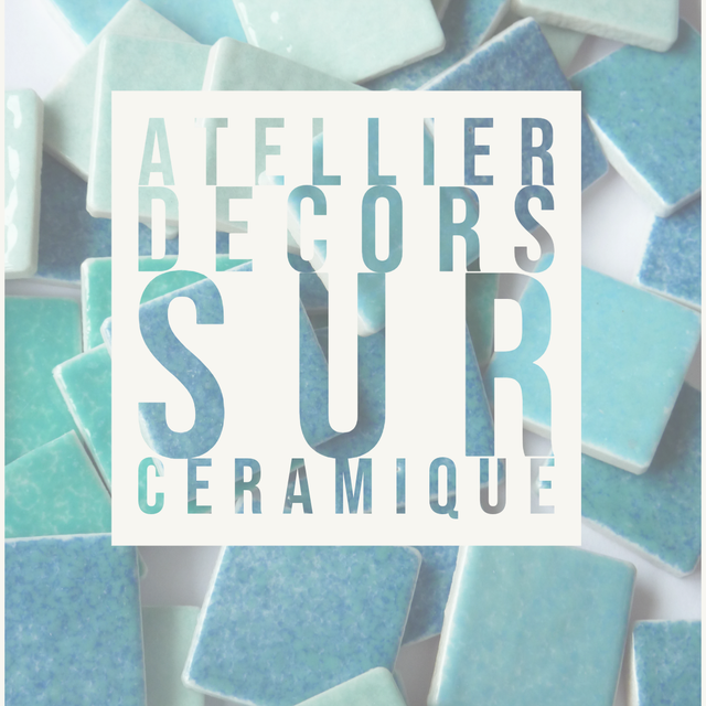 ATELIER Décors sur céramique