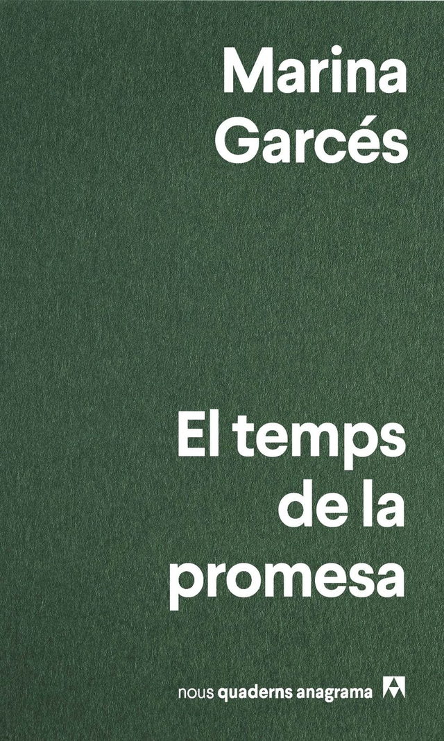 El temps de la promesa - Marina Garcés