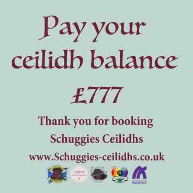 Pay your ceilidh balance £777
