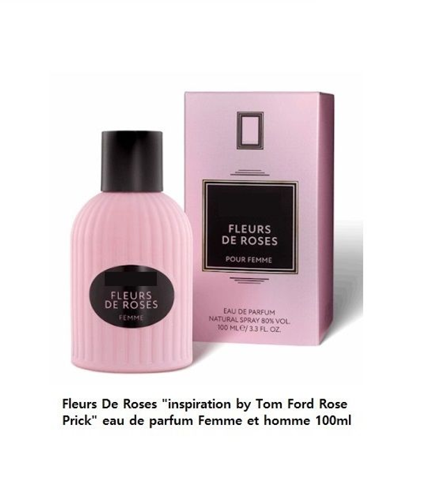 Fleurs De Roses "inspi Tom Ford Rose Prick" eau de parfum Femme et homme 100ml