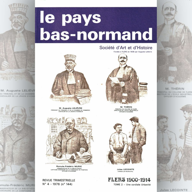 N°144 : Flers 1900-1914 ; tome 2 : une cordiale urbanité par G. BOURDIN