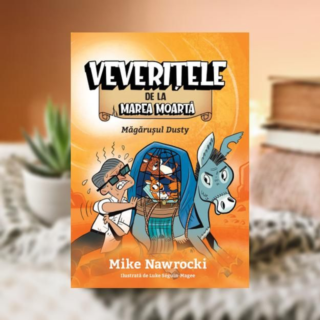 Magarușul Dusty vol 8 --  Veveritele de la Marea Moarta.  -- Mike Nawrocki