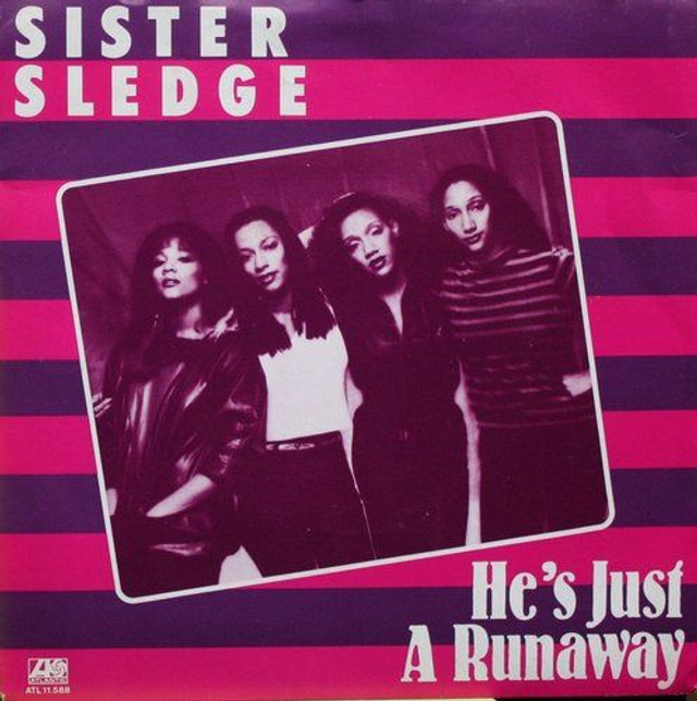 Sister Sledge - He&#039;s Just A Runaway