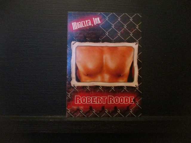 Robert Roode - Muscles Ink Original Trading Card #M1-2