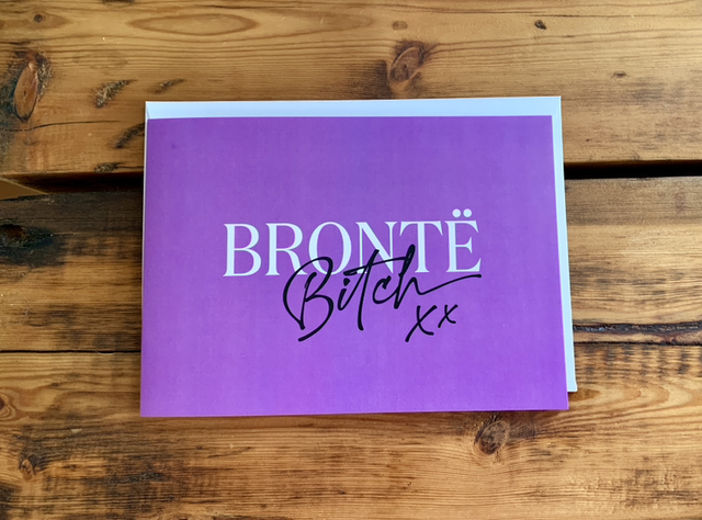 Brontë Bitch A5 Greeting Card with white envelope  