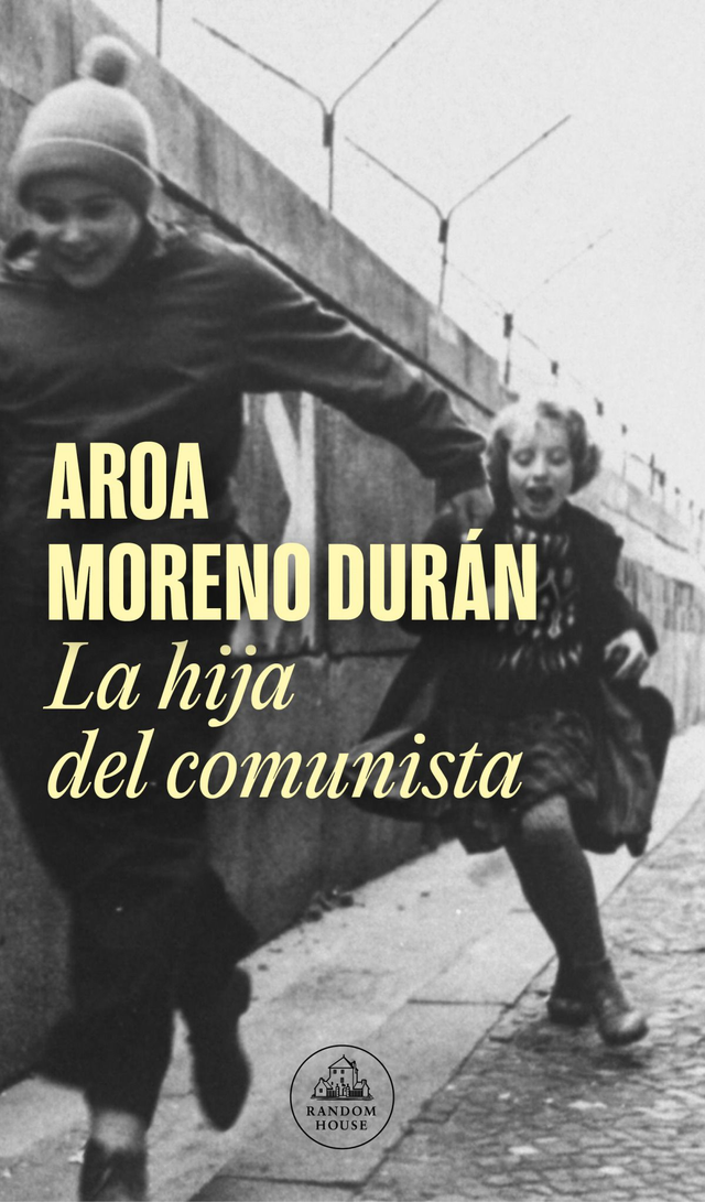 La hija del comunista - Aroa Moreno Durán