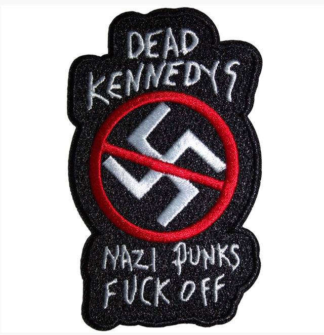 DEAD KENNEDYS STANDARD PATCH: NAZI PUNKS FUCK OFF