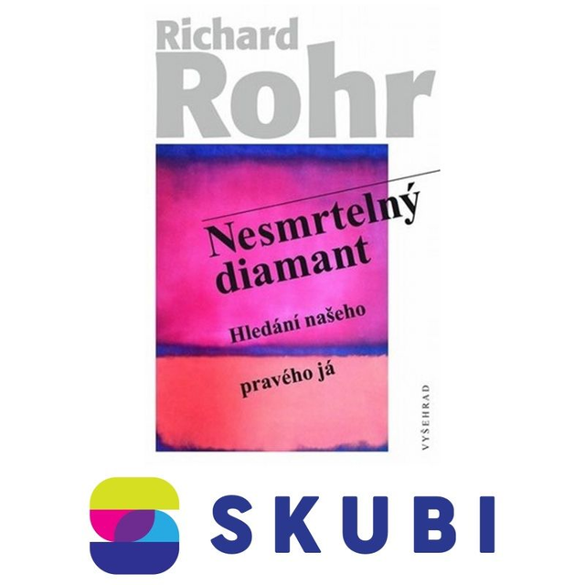 Kniha Nesmrtelný diamant - Richard Rohr