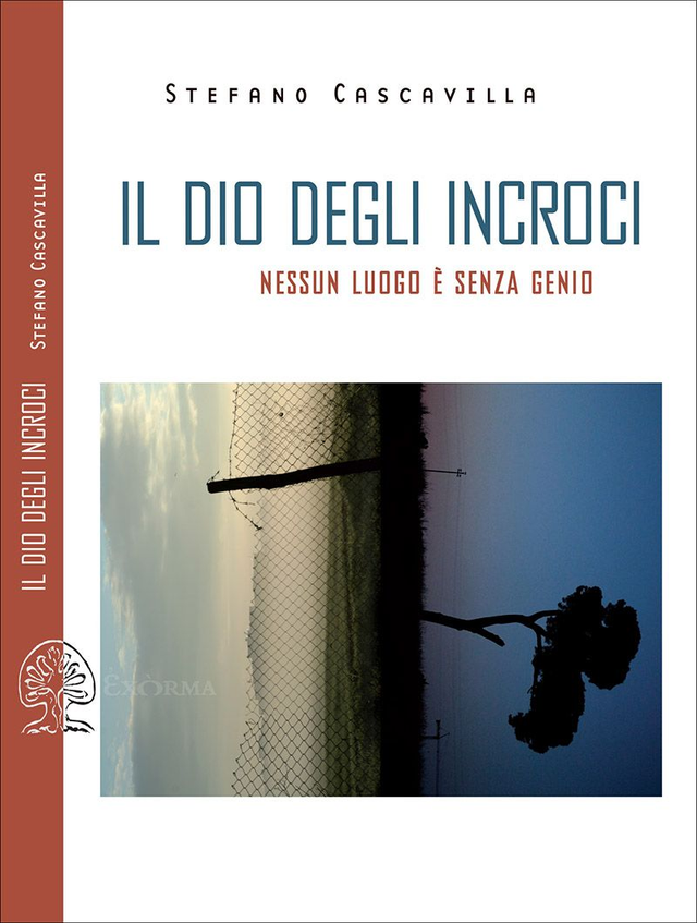 Cascavilla Stefano - Il dio degli incroci