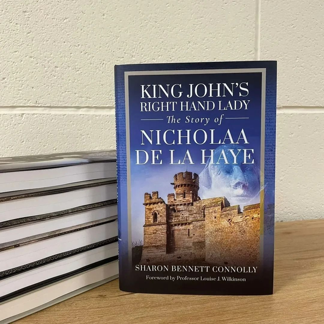 King John's Right Hand Lady: The Story of Nicholaa de la Haye (Hardback) - signed and personalised