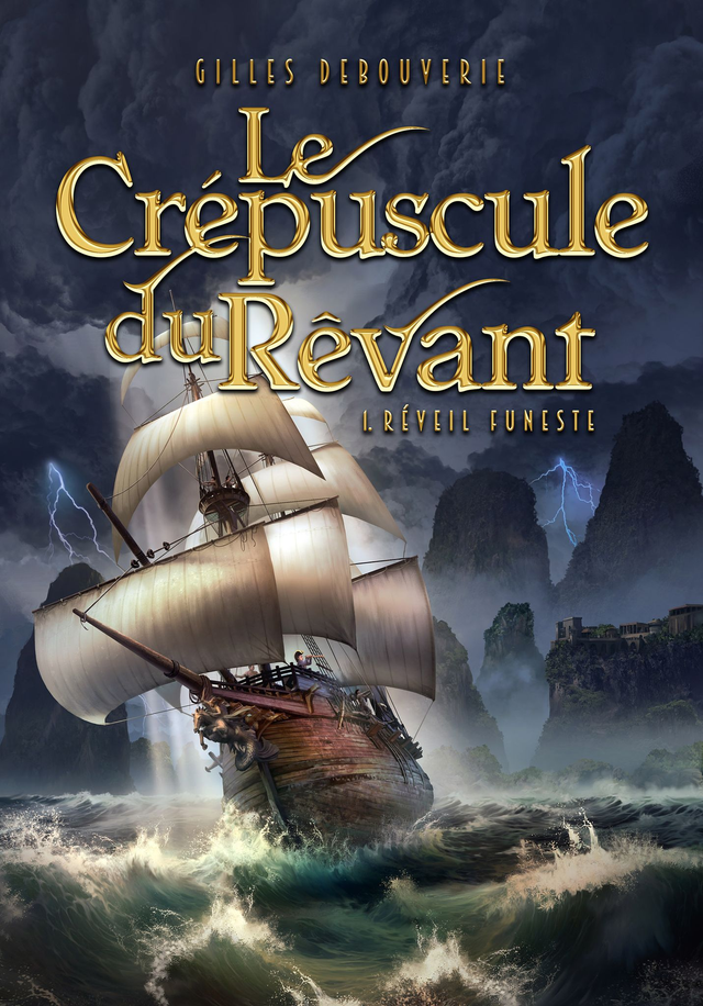 Le crépuscule du Rêvant - T1 - Réveil funeste