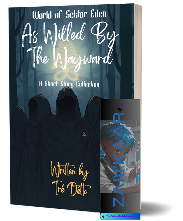 As Willed By The Wayward Paperback - W/ Zan'Kaar Bookmark