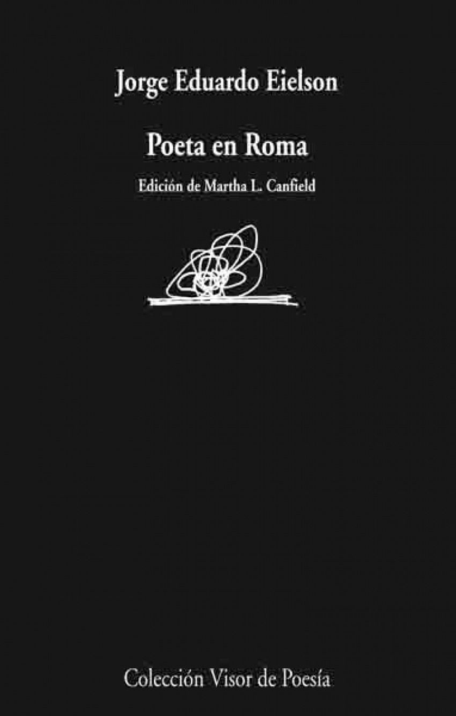 Poeta en Roma - Jorge Eduardo Eielson