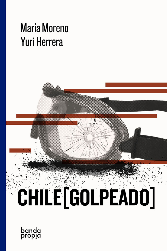 Chile (golpeado) - María Moreno, Yuri Herrera