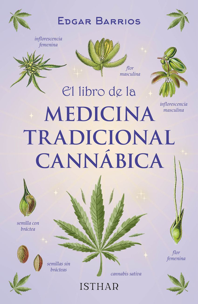 El libro de la medicina tradicional canábica - Edgar Barrios