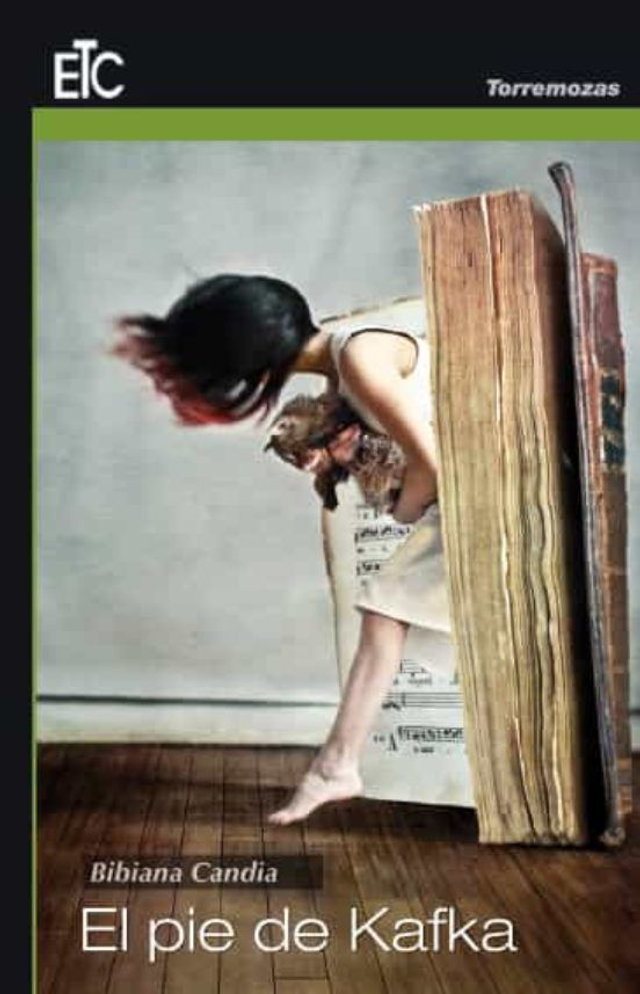 El pie de Kafka - Bibiana Candia