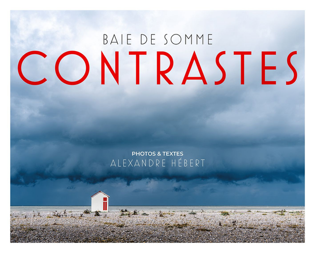 Livre Baie de Somme-Contrastes / Alexandre Hébert