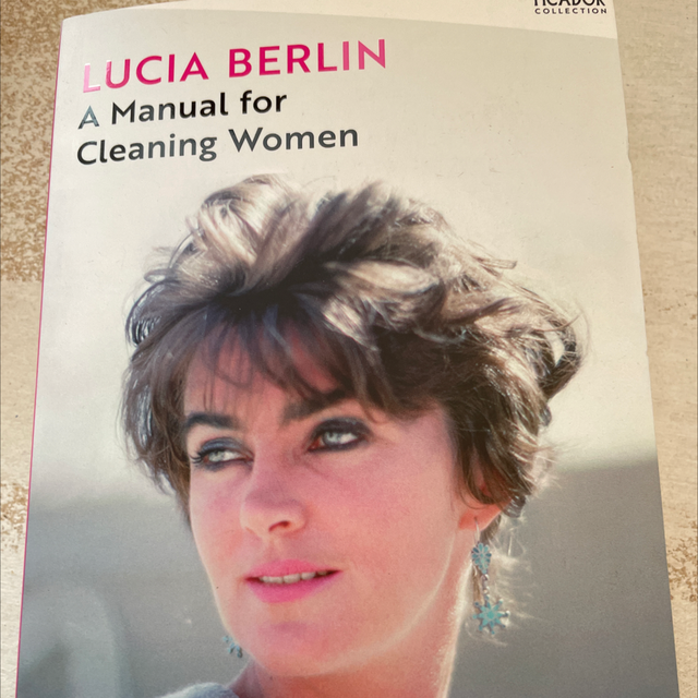 A Manual For Cleaning Women – Lucia Berlin