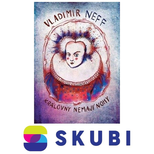 Kniha Královny nemají nohy - Vladimír Neff