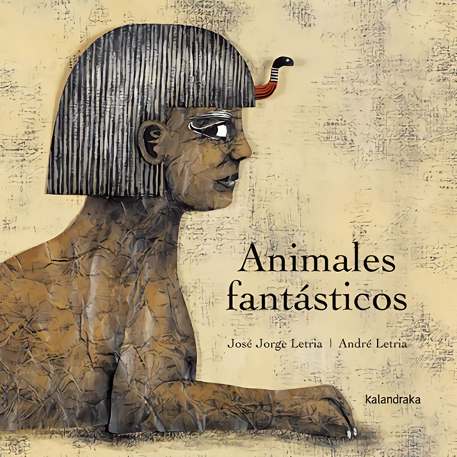 Animales fantásticos - André Letria, José Jorge Letria