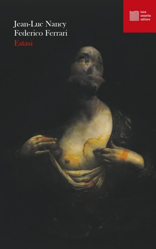  Nancy Jean-Luc / Ferrari Federico - Estasi