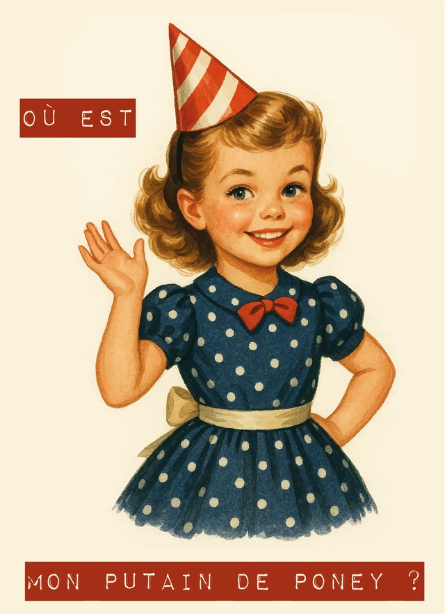 Carte Anniversaire Où est mon putain de poney ?