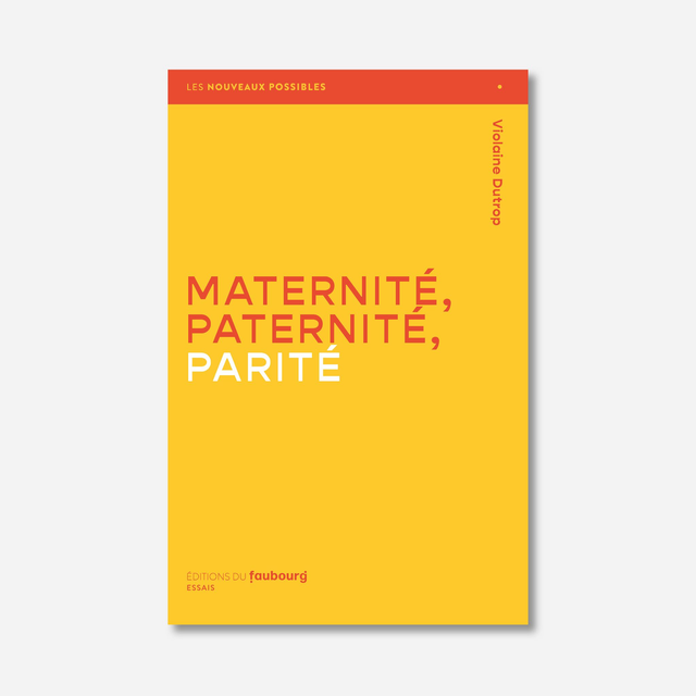 Maternité, paternité, parité