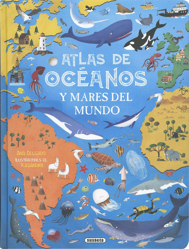 Atlas de océanos y mares del mundo - Ana Delgado