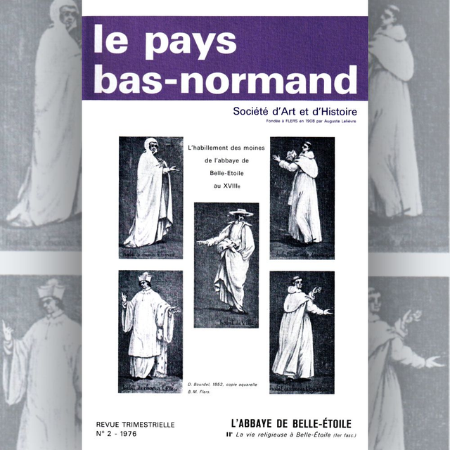 N°142: L’abbaye de Belle-Étoile : la vie religieuse à Belle-Étoile (première partie) par J. FOURNÉE
