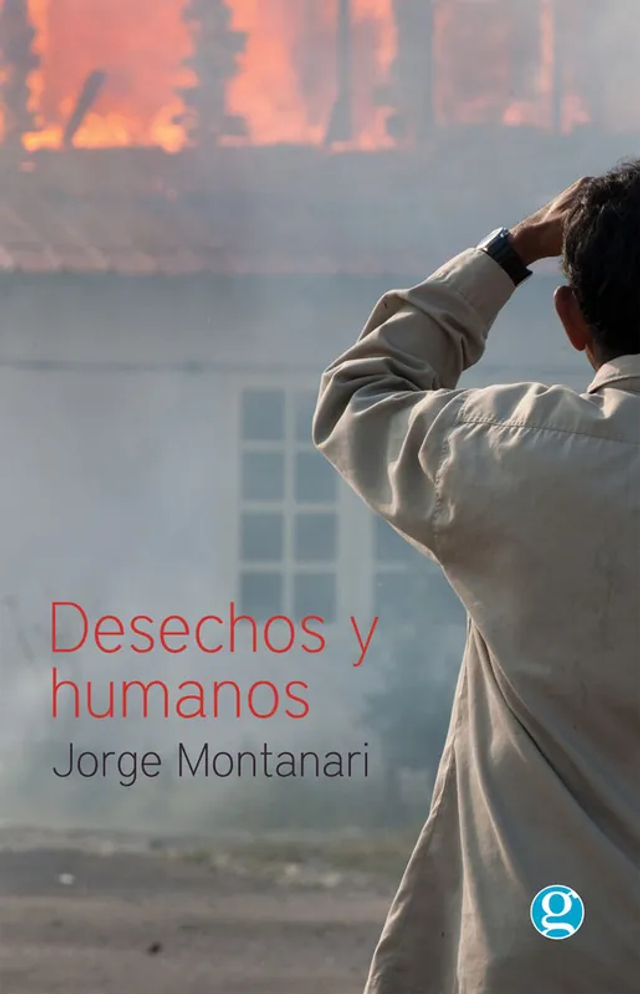 Desechos y humanos - Jorge Aníbal Martinetti Montanari