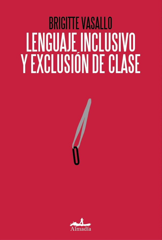 Lenguaje inclusivo y exclusión de clase - Brigitte Vasallo