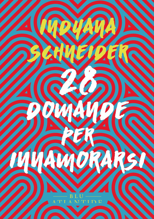 Schneider Indyana - 28 domande per innamorarsi