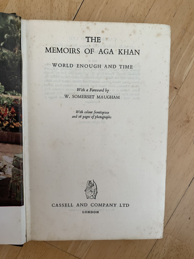 The Memoirs of Aga Khan: World Enough &amp; Time 1954